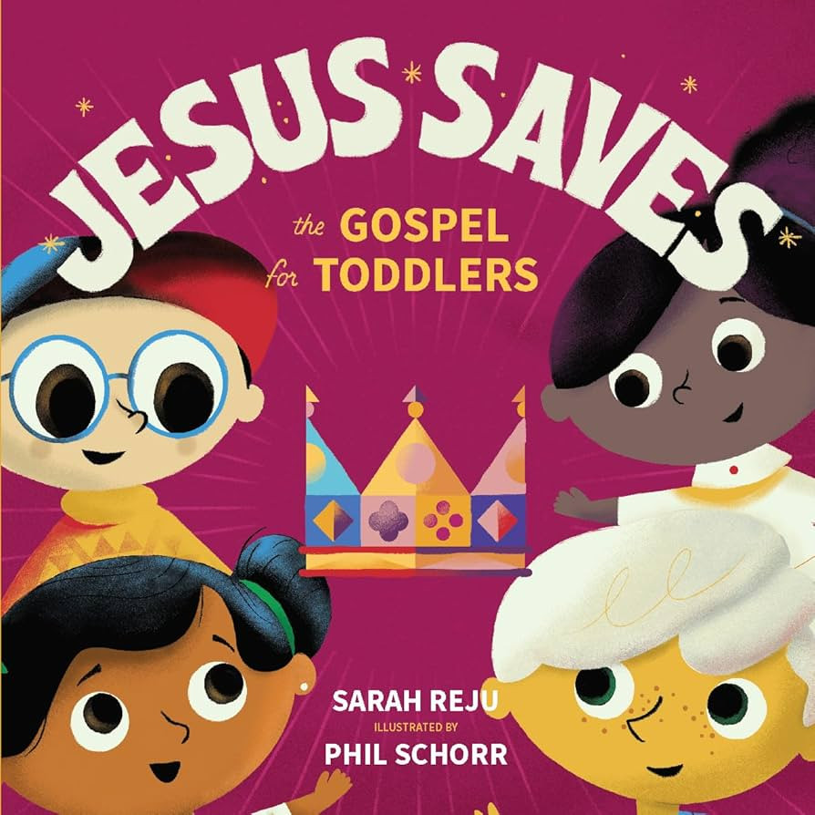 Jesus Saves: The Gospel for Toddlers | Amazon (US)