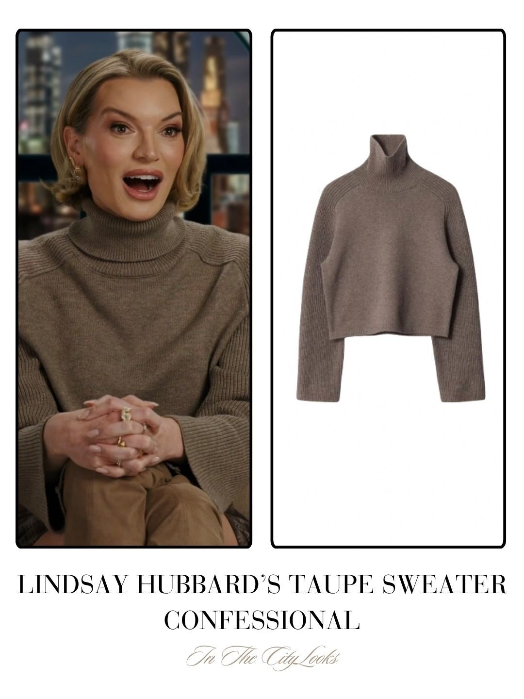 Lindsay Hubbard’s Taupe Sweater Confessional