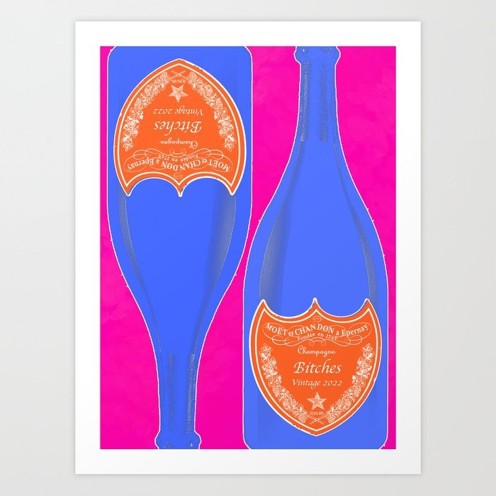 Champagne Bitches Art Print | Society6
