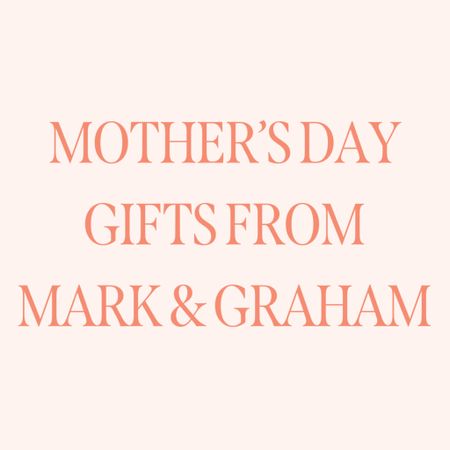 Mother’s Day gifts from Mark & Graham!

#LTKGiftGuide #LTKfindsunder50 #LTKfindsunder100