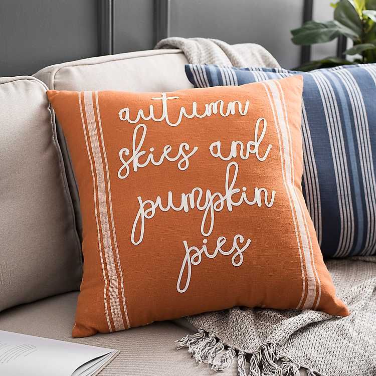 Autumn Skies and Pumpkin Pies Pillow | Kirkland's Home