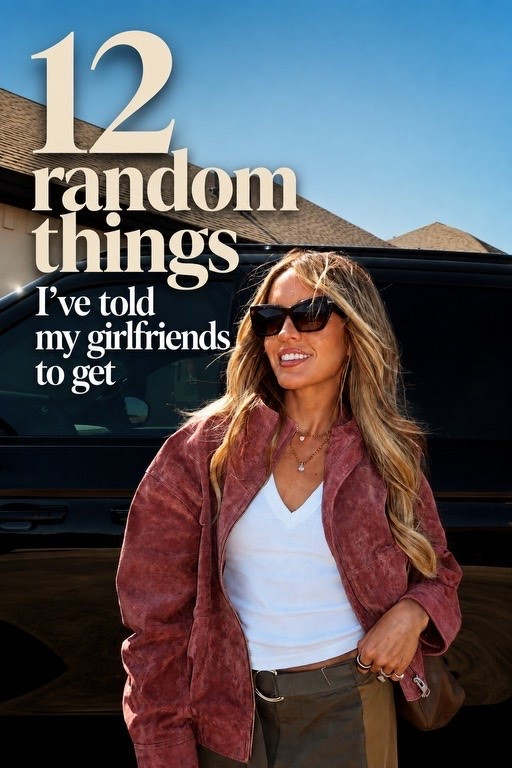 12 random things I’ve told my girlfriends to get !

Fashion, beauty, trendy must haves, chic fashion