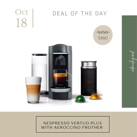 Sale alert 🚨 
Cozy up with a cup of coffee, the Vertuo plus espresso maker + aeroccino is on SALE!

#LTKHoliday #LTKhome #LTKfamily #LTKsalealert #dailydeal #coffeelover #sweaterweather #fallessential #nespresso

#LTKSeasonal #LTKGiftGuide #LTKHolidaySale