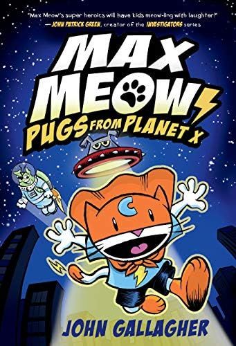 Amazon.com: Max Meow Book 3: Pugs from Planet X: 9780593121115: Gallagher, John: Books | Amazon (US)