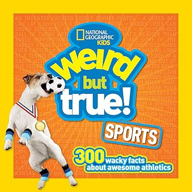 Weird But True Sports: 300 Wacky Facts About Awesome Athletics | Amazon (US)