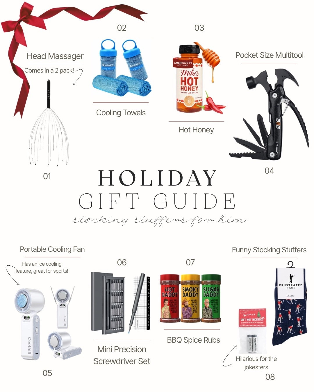 A practical, fun, and budget-friendly roundup of stocking stuffers for him—cooling towels, hot honey, pocket multitools, BBQ rubs, head massagers, a mini screwdriver kit, a portable cooling fan, and a few funny extras he’ll love. Everything is small enough to tuck into a stocking or can be paired into a themed bundle. All items are linked below so you can shop easily and I will keep adding to them as I find new things, so check back for more!

#LTKGiftGuide #LTKMens #LTKHoliday