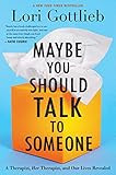 Maybe You Should Talk To Someone: A Therapist, HER Therapist, and Our Lives Revealed | Amazon (US)