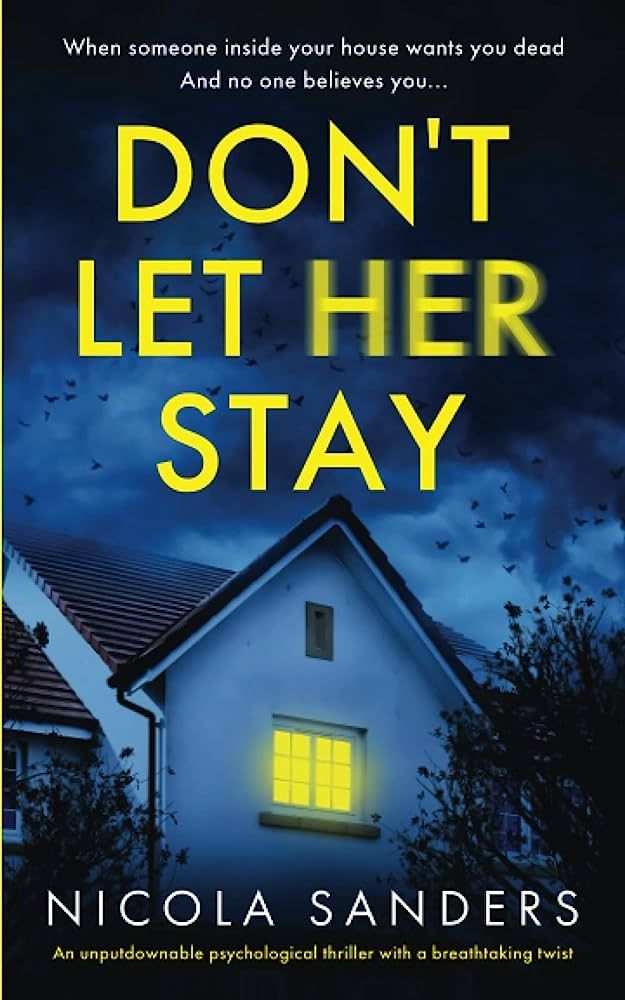 Don't Let Her Stay: An unputdownable psychological thriller with a breathtaking twist | Amazon (US)