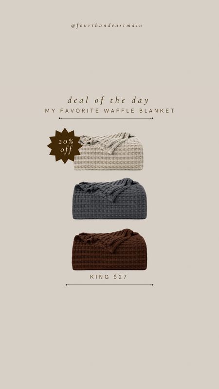 deal of the day // my favorite waffle blanket 20% off!!! lots of colors available 

#LTKhome