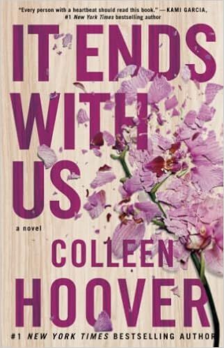 It Ends with Us: A Novel (1)    Paperback – Big Book, August 2, 2016 | Amazon (US)