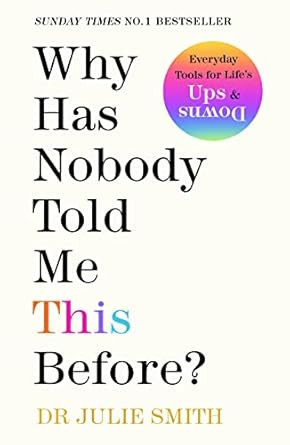 Why Has Nobody Told Me This Before?: The No 1 Sunday Times Bestseller 2022 | Amazon (UK)