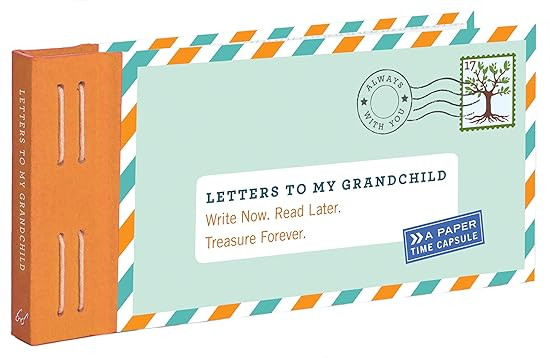 Letters to My Grandchild: Write Now. Read Later. Treasure Forever.      Novelty Book – August 2... | Amazon (US)