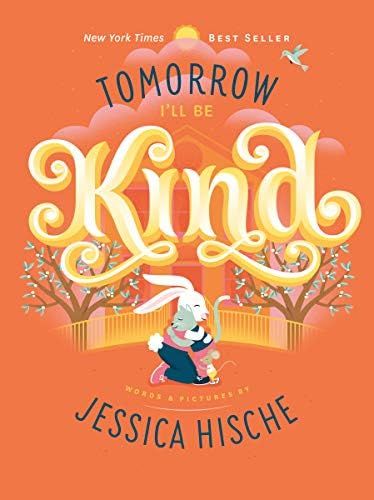 Tomorrow I'll Be Kind | Amazon (US)