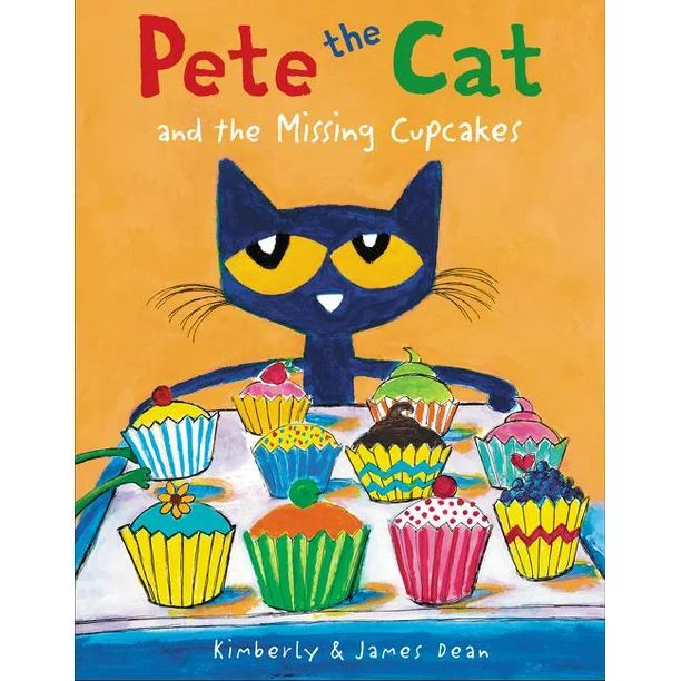 Pete the Cat and the Missing Cupcakes (Hardcover) | Walmart (US)