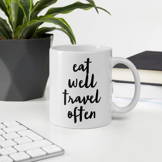 Eat Well Travel Often ceramic 11oz Coffee/tea Mug-gift for - Etsy | Etsy (US)