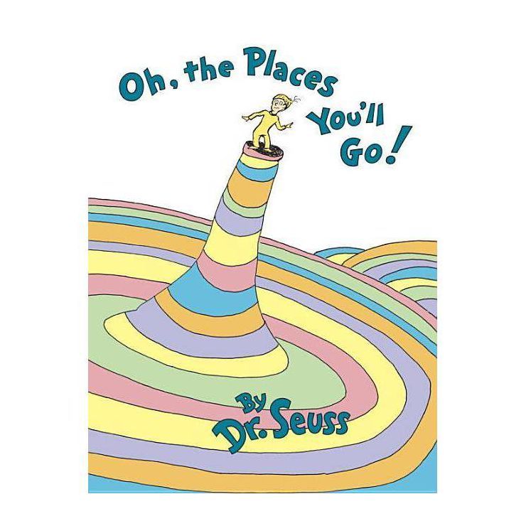 Oh, the Places You'll Go! By Dr. Seuss (Hardcover) | Target