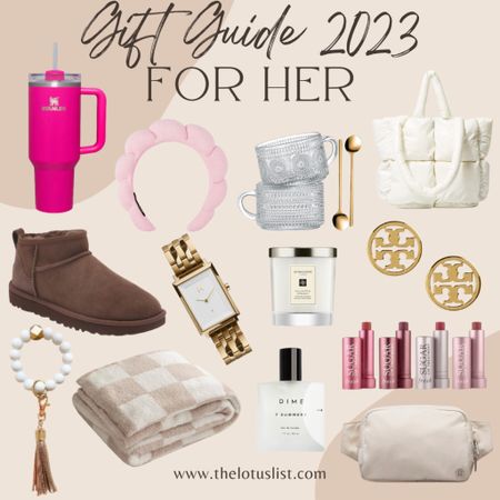 Gift Guide 2023 - For Her

Ltkfindsunder50 / ltkfindsunder100 / LTKhome / LTKbeauty / LTKitbag / LTKshoecrush / Stanley cup / checkered blanket / throw blanket / ugg boots / belt bag / tote bag / christmas gifts for her / Christmas gifts / Christmas / gift guide / gifts for her / gift guides / Tory Burch / Tory Burch earrings / gold watch / gifts for girlfriend / gift for best friend / gifts for mom / gift for sister / sale / sale alert 

#LTKSeasonal #LTKGiftGuide #LTKHoliday