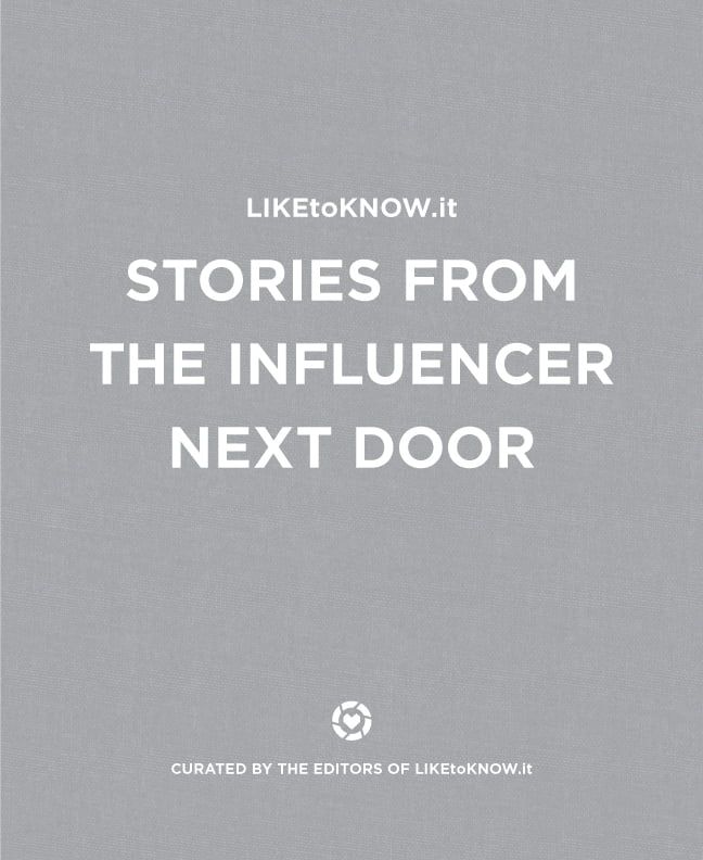 LIKEtoKNOW.it : Stories from the Influencer Next Door (Hardcover) | Walmart (US)