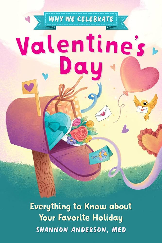 Why We Celebrate Valentine's Day: Everything to Know about Your Favorite Holiday | Amazon (US)
