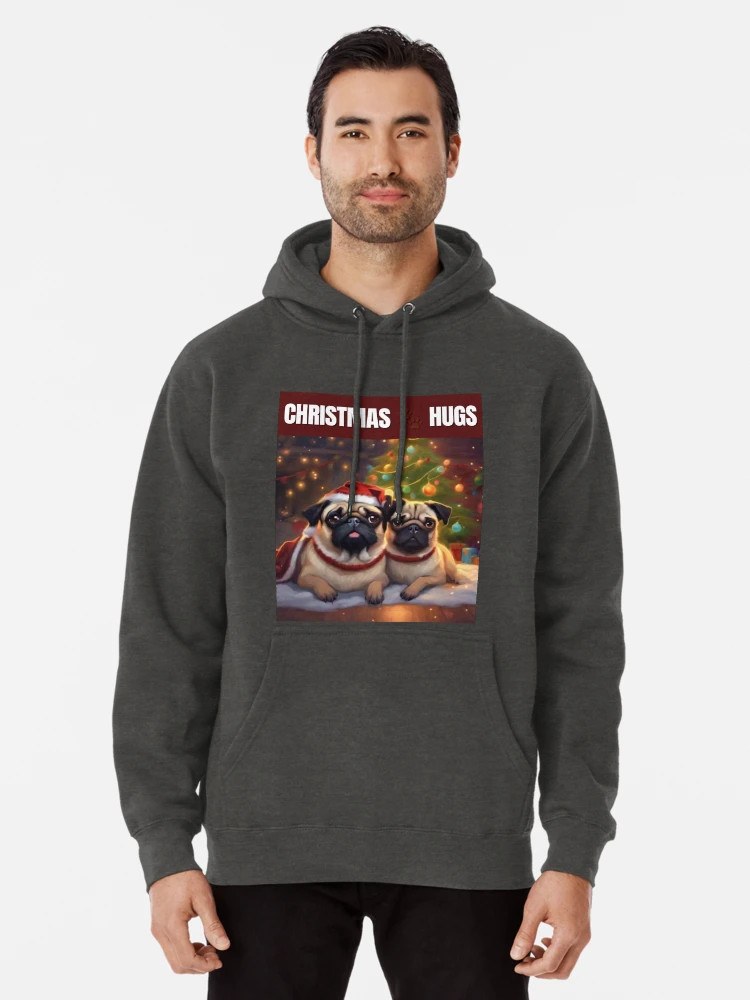 Christmas Pugs - Hugs Pullover Hoodie | Redbubble (US)