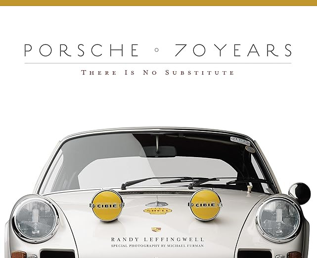 Porsche 70 Years: There Is No Substitute     Hardcover – September 19, 2017 | Amazon (US)
