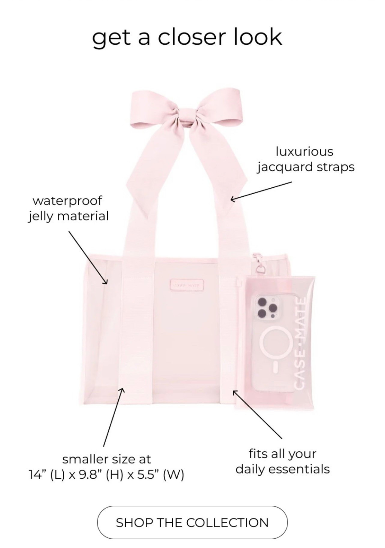 New size in the case mate jelly tote!