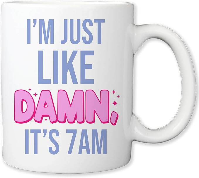 I Was Like Damn Its 7 am Coffee Mug Taylor Cup For Music Singer Girl Fan Swiftea 11oz Mug | Amazon (US)