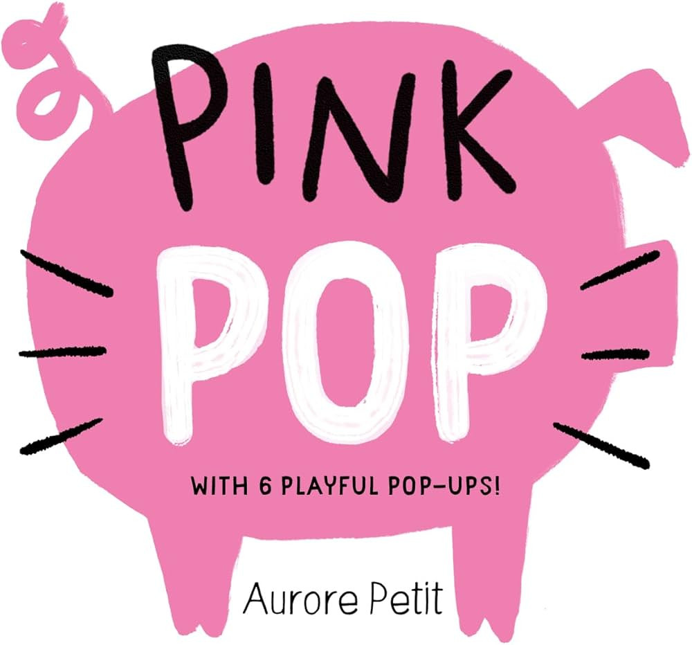 Pink Pop (With 6 Playful Pop-Ups!): A Board Book (Color Pops) | Amazon (US)