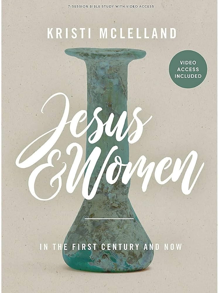 Jesus and Women: In the First Century and Now - Bible Study Book with Video Access | Amazon (US)