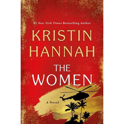 The Women - by  Kristin Hannah (Hardcover) | Target