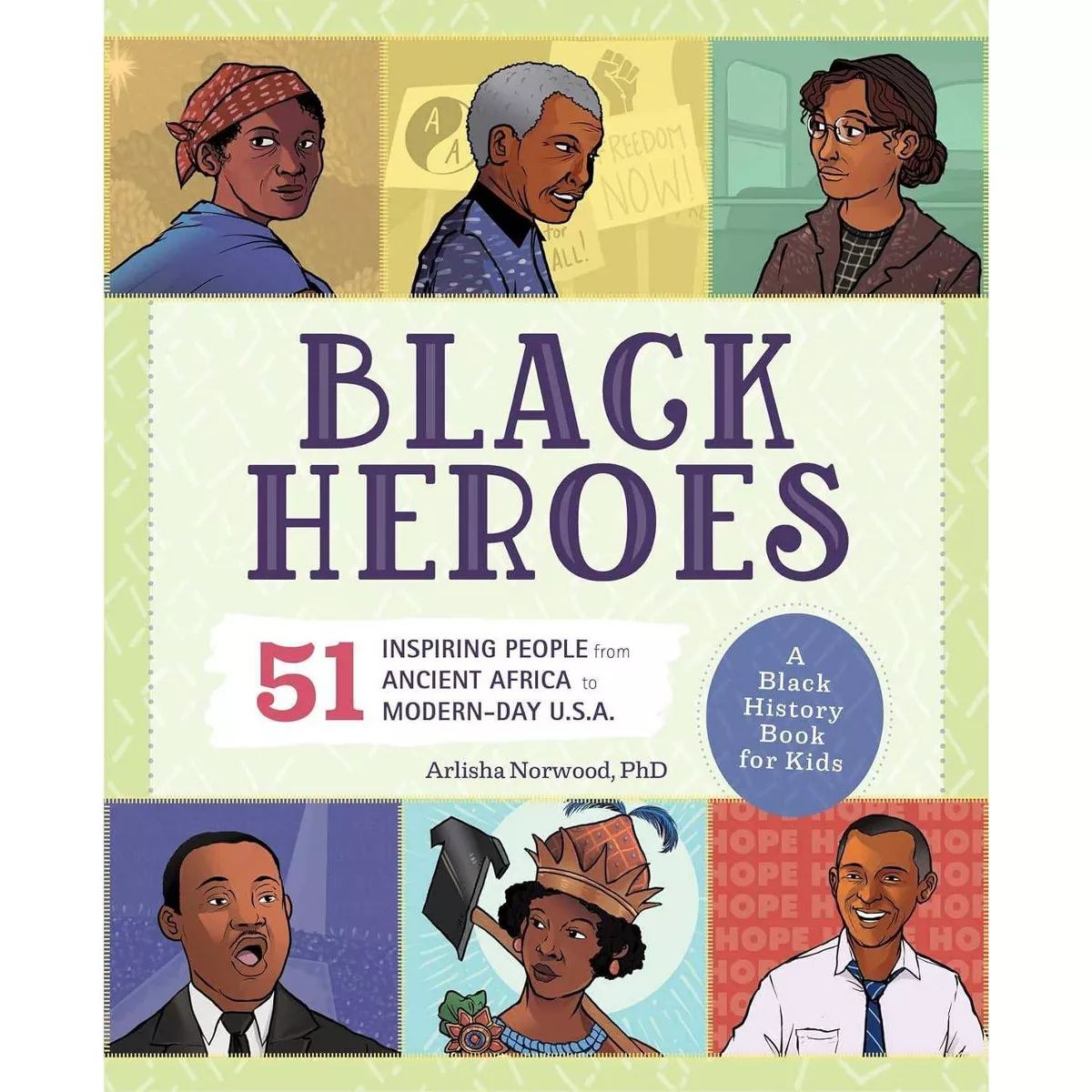 Black Heroes: A Black History Book for Kids - by Arlisha Norwood (Paperback) | Target