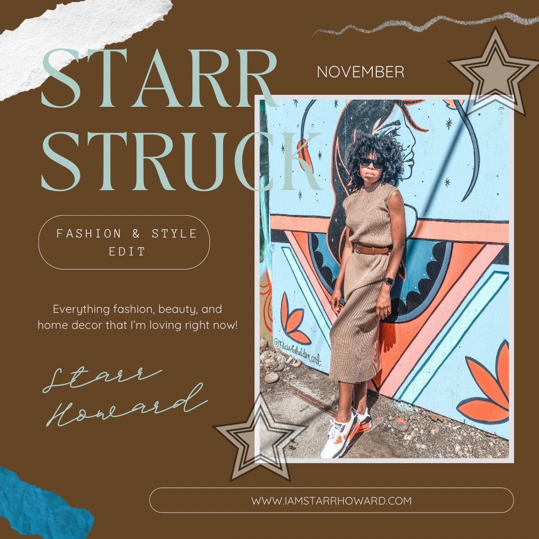 Starr Struck | November Style Edit 

#LTKGiftGuide #LTKBeauty #LTKSaleAlert