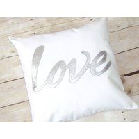 Love Pillow  Silver metallic love, Script, wedding gift, anniversary present, appliqued, Love, Modern Pillow Case | Etsy (US)