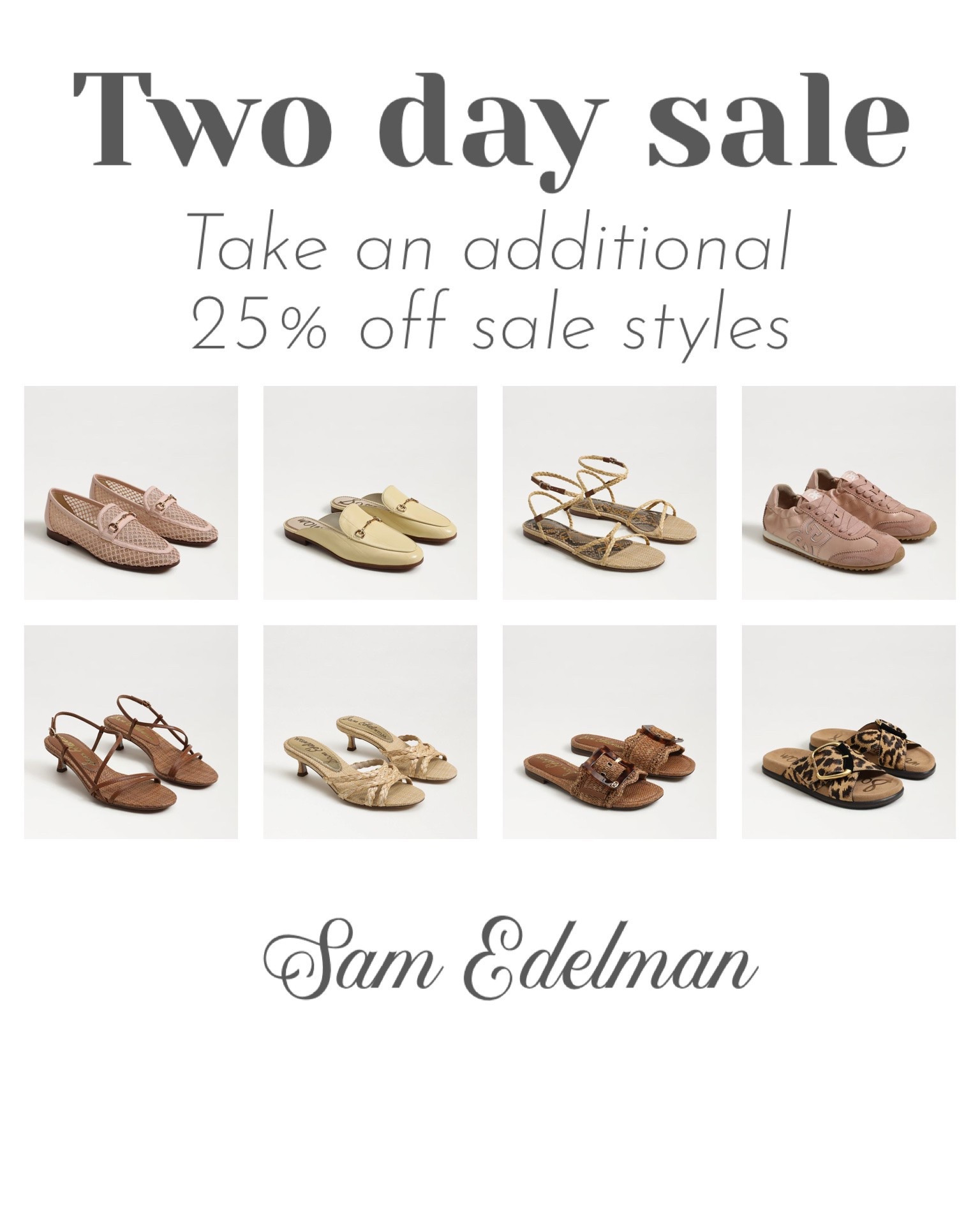 Two day sale on favorite Sam Edelman shoes. Extra 25% off sale with code FINALE25

#LTKOver40