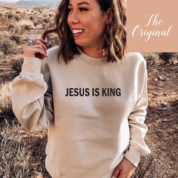 JESUS IS KING Sweatshirt. Christian Apparel. Jesus is Lord. | Etsy | Etsy (US)