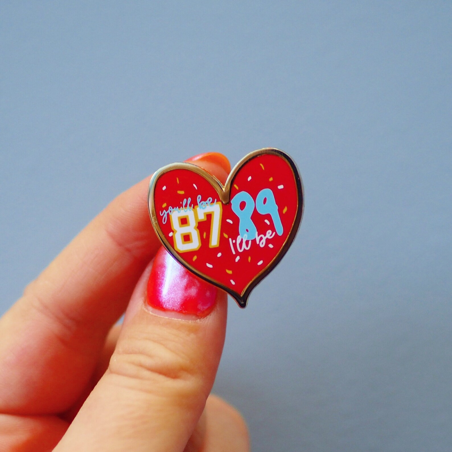 You'll Be 87, I'll Be 89 Pin Eras Tour Taylor Swift Travis Kelce Karma is the Guy on the Chiefs -... | Etsy (US)