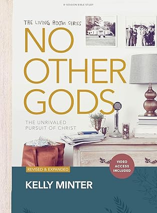 No Other Gods - Bible Study Book with Video Access: The Unrivaled Pursuit of Christ (The Living R... | Amazon (US)