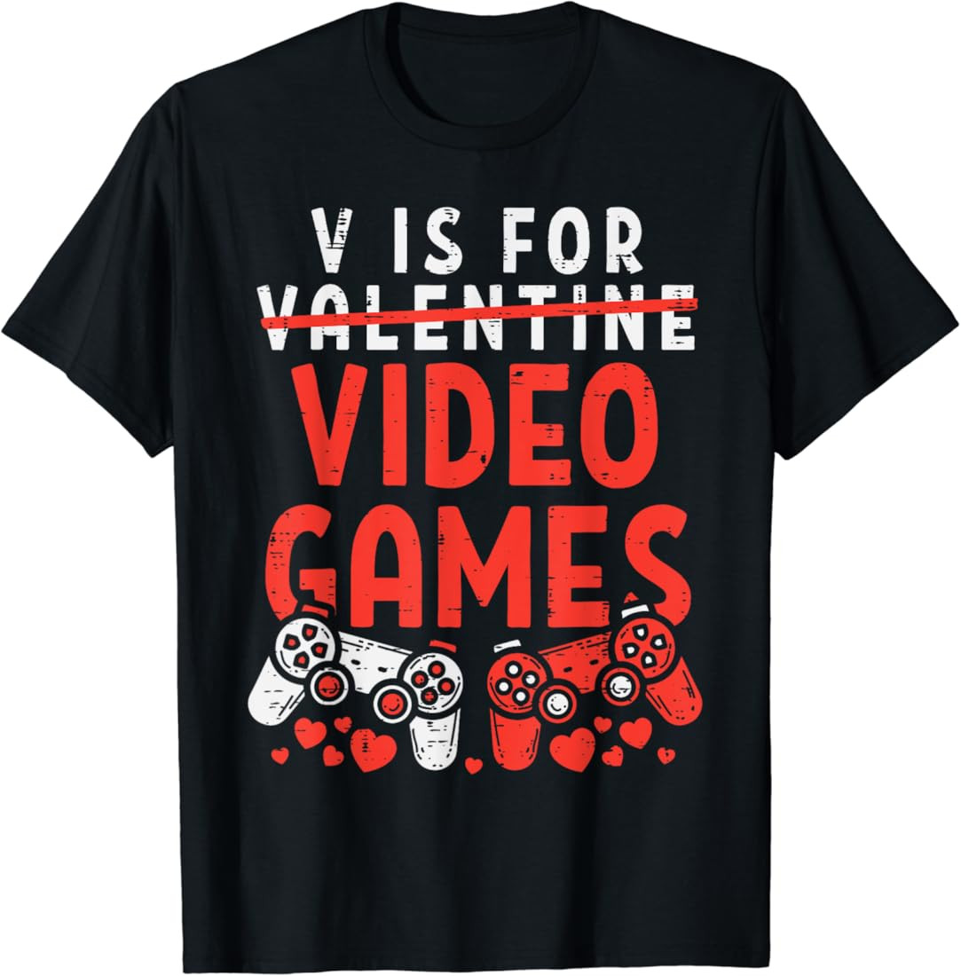 V Is For Video Games Funny Valentines Day Gamer Boy Men Gift T-Shirt | Amazon (US)
