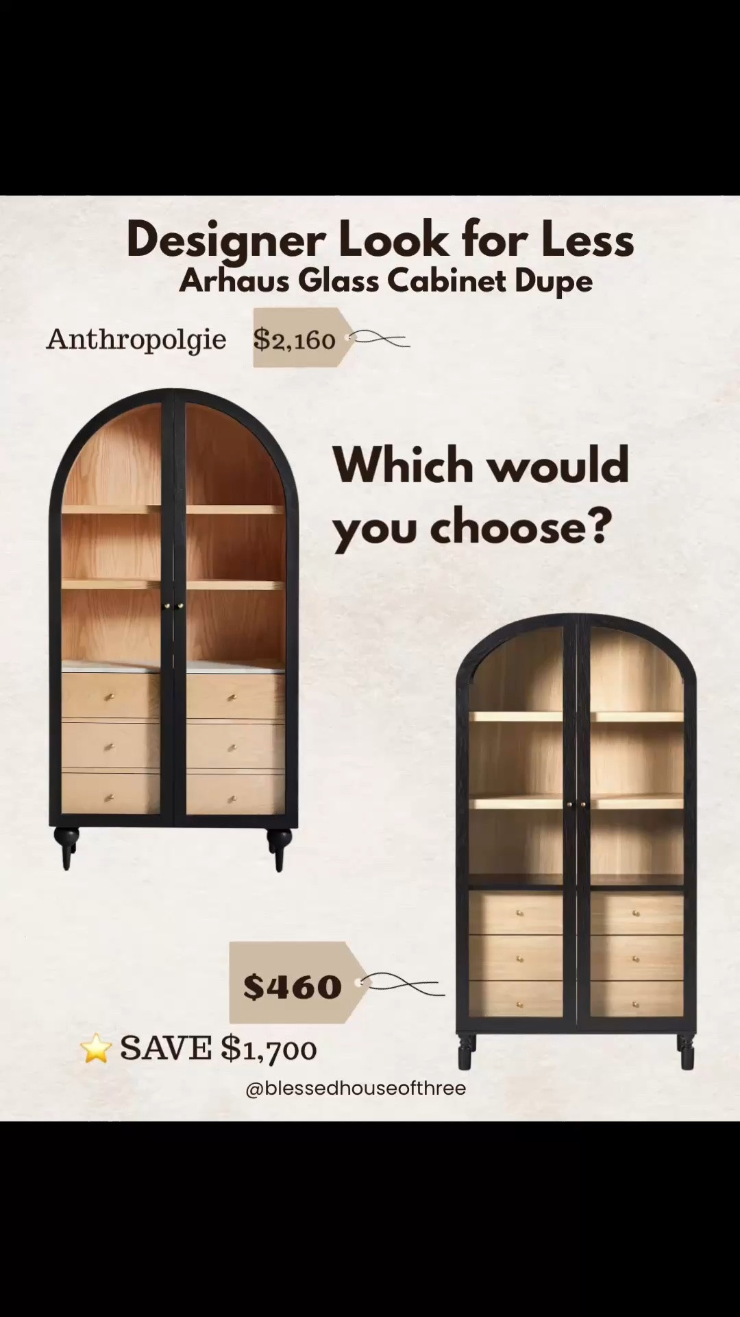 🚨 Designer style without the designer price tag — these furniture look for less finds can save you up to $1,930. The arch cabinet is currently on SALE.

I found two gorgeous designer-inspired furniture finds with the same arched details and elevated look for so much less. The Anthropologie-style glass cabinet is about $460 compared to $2,160, and this Wayfair console gives a similar look to the $3,200 Arhaus cabinet for about $1,270.

If you love designer look for less home decor, Arhaus dupes, Anthropologie furniture dupes, black glass cabinets, arched cabinets, modern storage cabinets, living room storage, dining room cabinets, entryway furniture, neutral home decor, organic modern furniture, modern traditional home decor and expensive-looking furniture finds, save these!

Which would you choose — splurge or save?

#LTKHome #LTKSaleAlert #LTKSeasonal