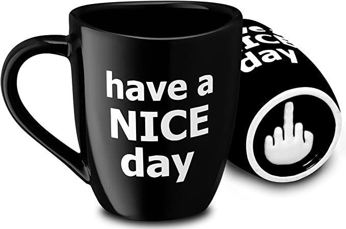 Decodyne Have a Nice Day Funny Coffee Mug, Funny Cup with Middle Finger on the Bottom 14 oz. (Bla... | Amazon (US)