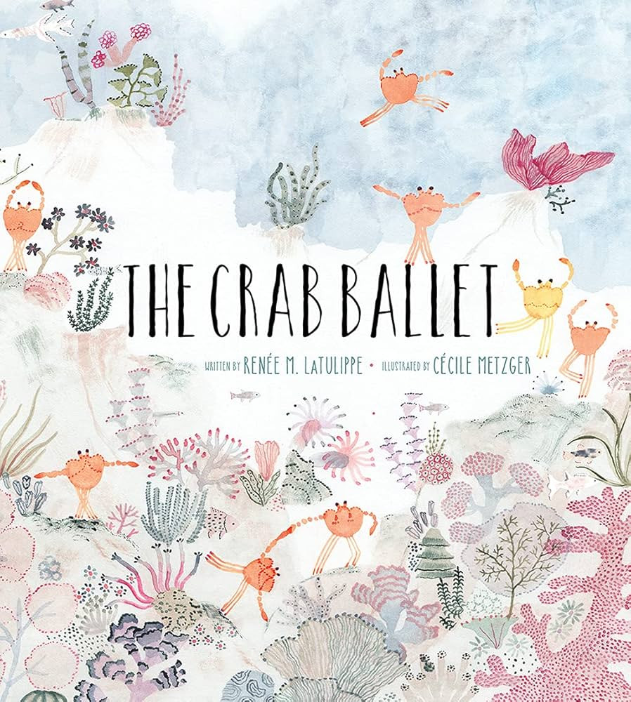The Crab Ballet: A Picture Book | Amazon (US)