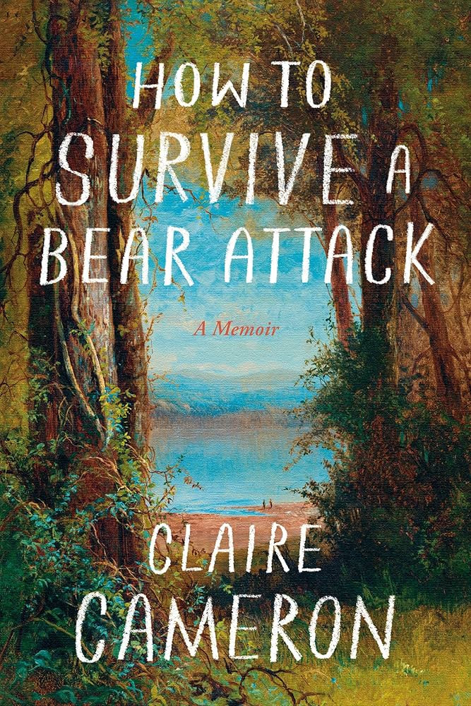 How to Survive a Bear Attack: A Memoir | Amazon (US)