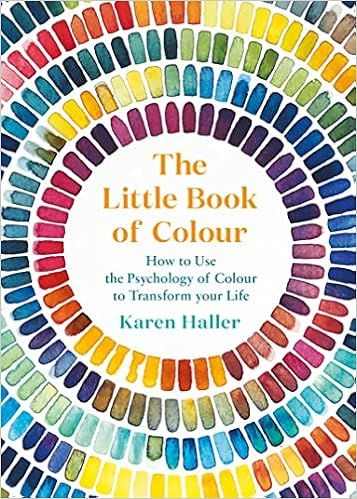 The Little Book of Colour: How to Use the Psychology of Colour to Transform Your Life     Hardcov... | Amazon (US)
