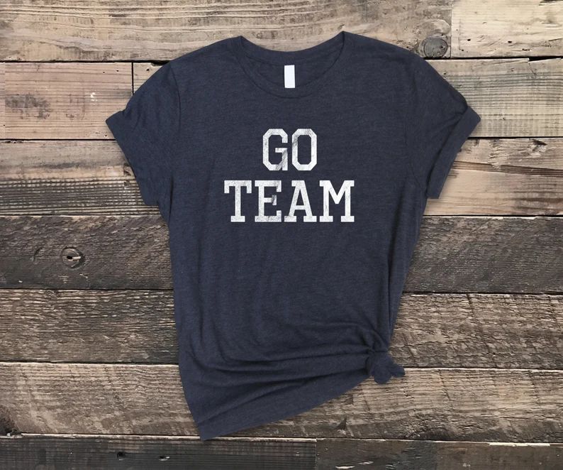 Go Team Shirt, Super Soft Bella Canvas Unisex T-Shirt, Funny Sports Shirt, Distressed Shirt, Go T... | Etsy (US)