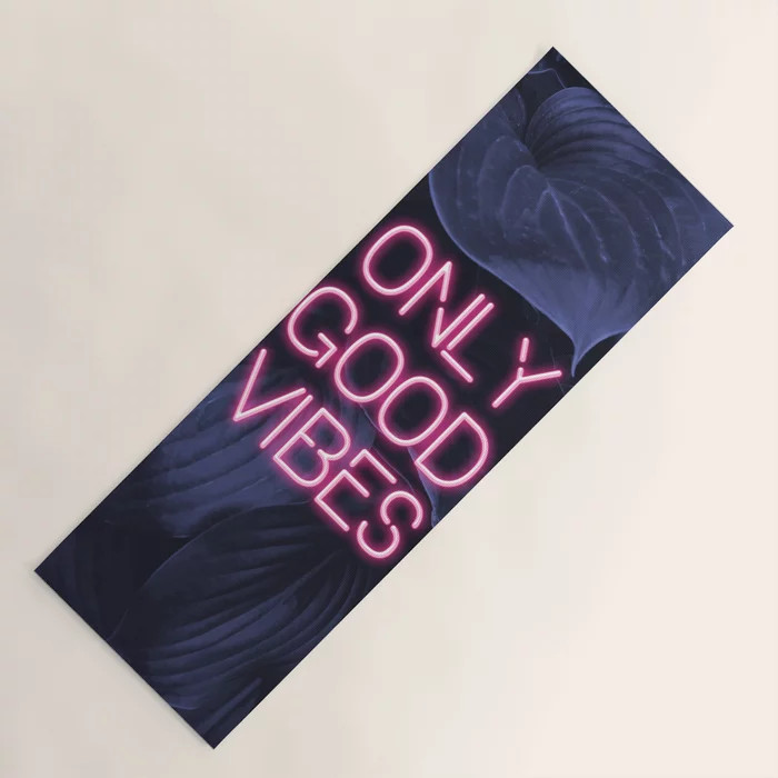 Only Good Vibes Neon Exercise/travel Yoga Mat by Cafelab - 24" x 70 | Society6
