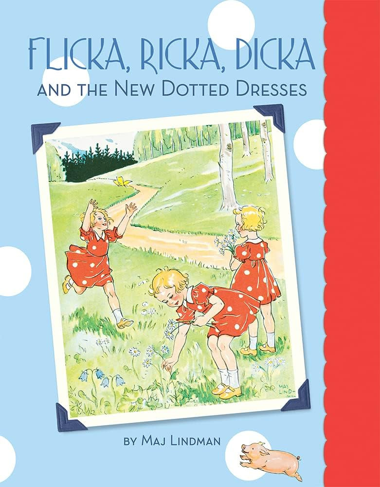 Flicka, Ricka, Dicka and the New Dotted Dresses | Amazon (US)