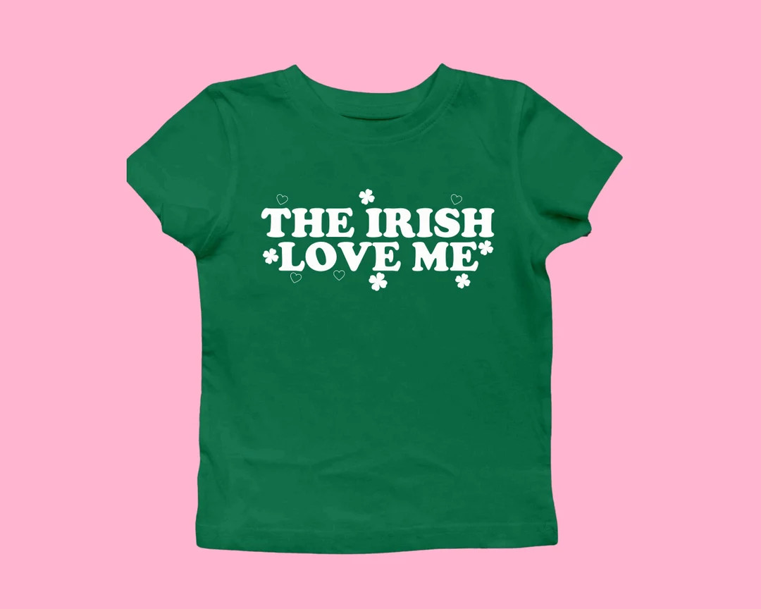 The Irish Love Me Women's St. Patrick's Day Shirt, St. Paddy Baby Tee Y2K, Irish Celebration Outf... | Etsy (US)
