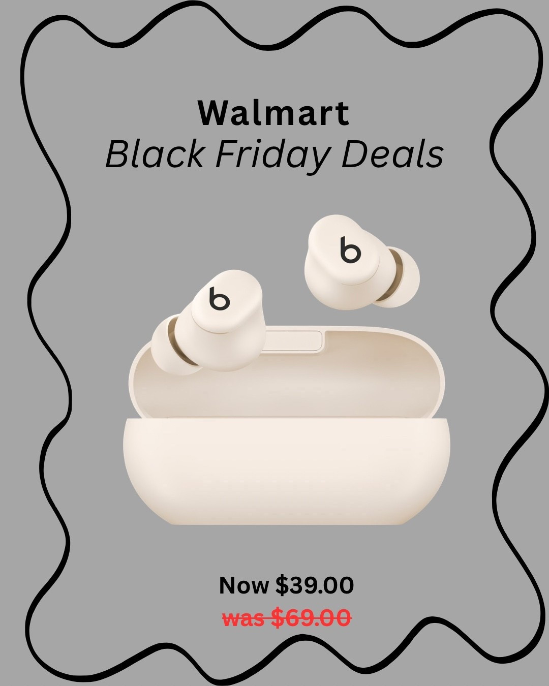 Walmart Black Friday DEAL of the day!! 🎧✨

These Beats wireless earbuds are ONLY $39 right now (were $69!) — such a good price for everyday listening, workouts, school pick-ups, or gifting.

Love this neutral color too… so clean and aesthetic!

#walmartblackfriday #walmartfinds #blackfridaydeals #beats #earbuds #techdeals #giftideas #holidaydeals #affordablefinds #ltkdeal #ltkbeauty #walmartdeals #salealert

#LTKCyberWeek #LTKGiftGuide #LTKHoliday