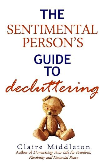 The Sentimental Person's Guide to Decluttering | Amazon (US)