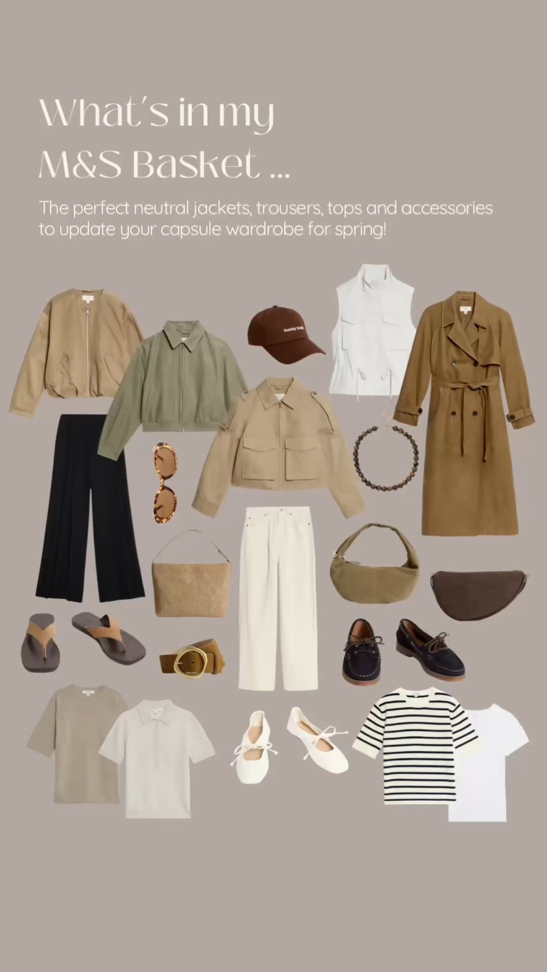 Capsule wardrobe spring - marks and Spencer - m&s - wardrobe staples - crop jacket - spring jacket - trench coat - baseball cap - white jeans - wide leg trousers - suede bag - stripe t-shirt - best basics - trending shoes - suede flip flops - summer sandals - trending - shopping basket - wardrobe essentials - must haves - lightweight jacket - neutrals 

#LTKspring #LTKuk #LTKstyletip